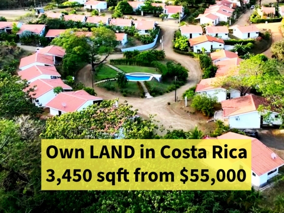 Own LAND in Costa Rica 3,450 sqft from $55,000