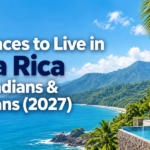 Best Places to Live in Costa Rica for Canadians & Americans (2027)