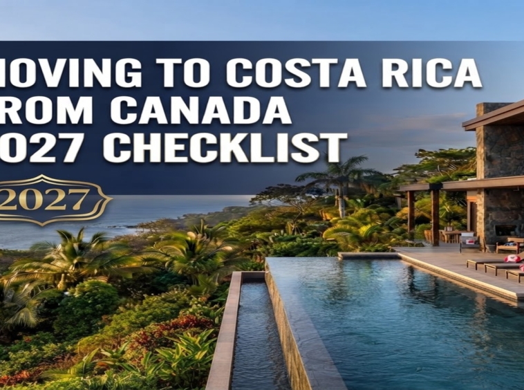 Moving to Costa Rica from Canada: 2027 Checklist