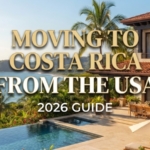 Moving to Costa Rica from the USA 2026 Guide